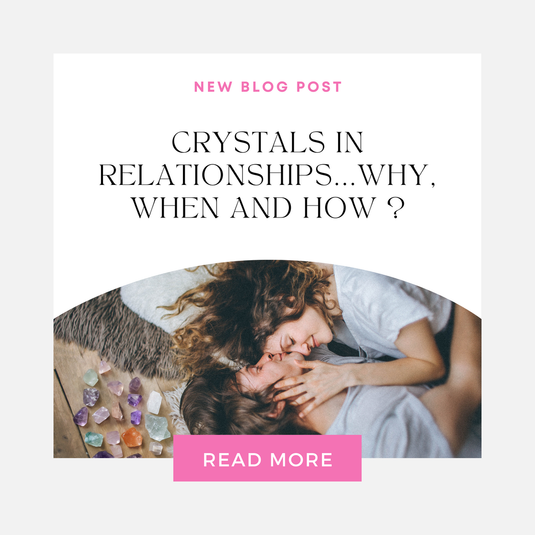 Crystals in Relationships...Why, When and How ?